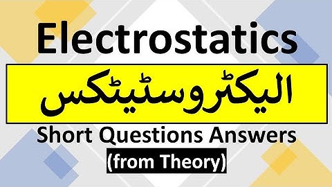 Physics Chapter 12 Electrostatics Short Questions Answers (from theory)