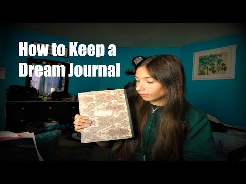 How to Keep a Dream Journal