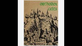 Watch Orthodox Celts Gentleman Soldier video