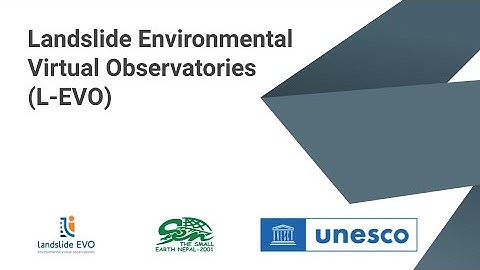 Landslide Environmental Virtual Observatories (L-EVO)