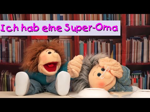 Ich hab eine Super-Oma || Kinderlieder mit Puppen