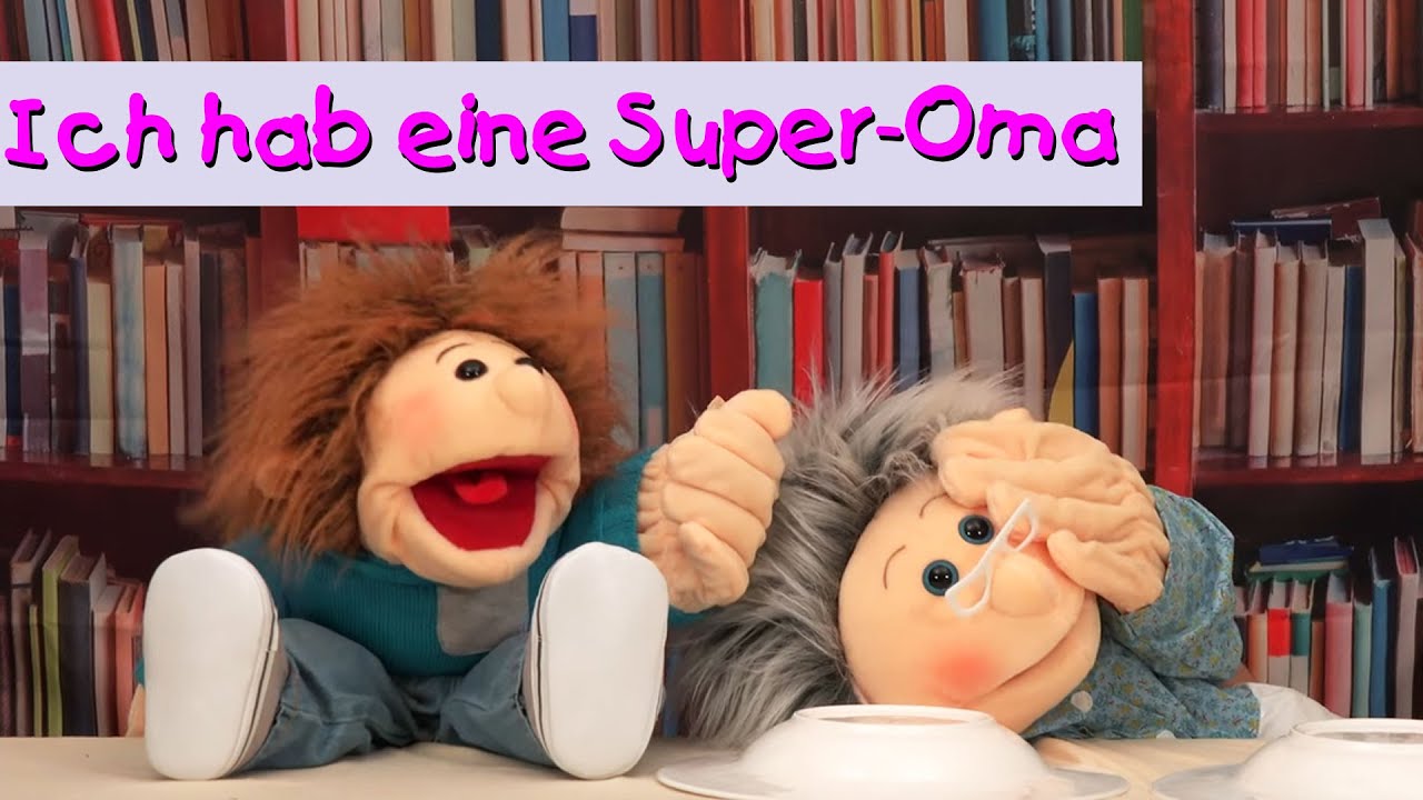 Ich hab eine Super-Oma || Kinderlieder mit Puppen