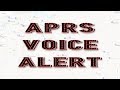 APRS Voice Alert