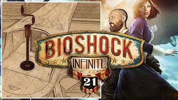 Return to Columbia | Bioshock Infinite | Part 21 [Blind Playthrough]
