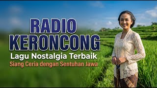 Radio Keroncong Jawa  Lagu Terbaru 2026 Bikin Betah Kerja