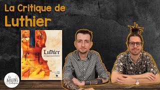 Luthier 🎻 - La Critique