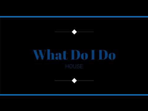 "What Do I Do" Official Audio - (Mental House)