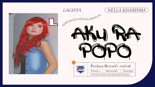 Nella Kharisma - Aku Ra Popo - Lagista vol.1 (Official Music Video)