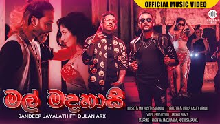 Mal Mada Haasi (මල් මද හාසී) | Sandeep Jayalath feat. Dulan ARX (Official Music Video)