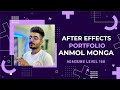 After effects portfolio  anmol monga