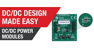 Make Power Supply Design Easy with DC/DC Power Modules