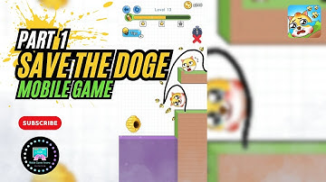 Save the doge - Gameplay walkthrough part 1 (Level 01-20)