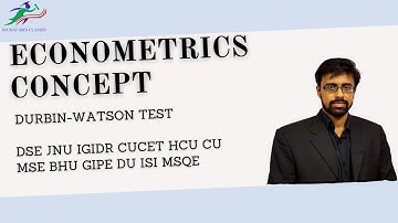 Econometrics Concept | DURBIN-WATSON TEST | DSE JNU IGIDR CUCET HCU CU MSE BHU GIPE DU ISI MSQE