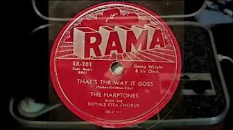 The Harptones - That's The Way It Goes 78 rpm! The Harptones - That's The Way It Goes 78 rpm!