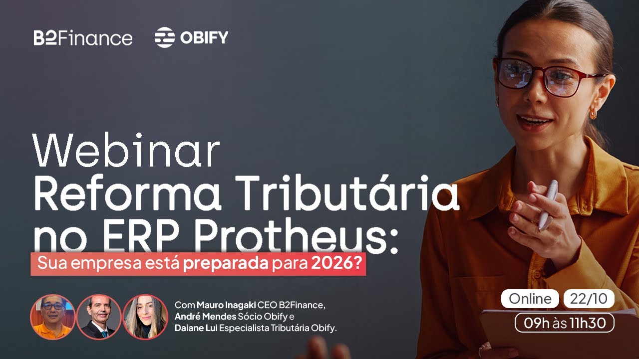 Reforma Tributária no ERP Protheus: Sua empresa está preparada para 2026?