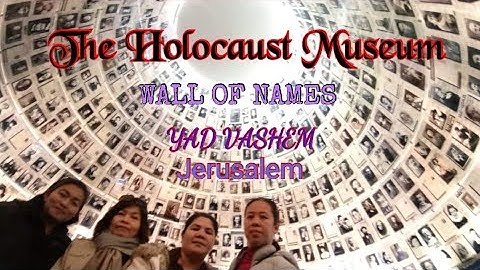 The Holocaust Museum/The Wall of Names/YAD VASHEM Jerusalem