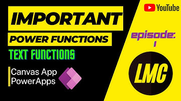 Episode 1: PowerApps (Canvas App) Important Power Text Functions