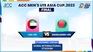 Thumbnail for UAE vs Bangladesh | Final | ACC Men's U19 Asia Cup 2023