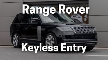 How To Identify Keyless Entry On Range Rover Vogue