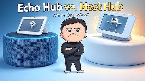 Echo Hub vs. Nest Hub (2nd Gen):The Smart Home Showdown You CAN’T Ignore!