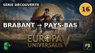 Duché du Brabant - Europa Universalis 5 - Épisode 16