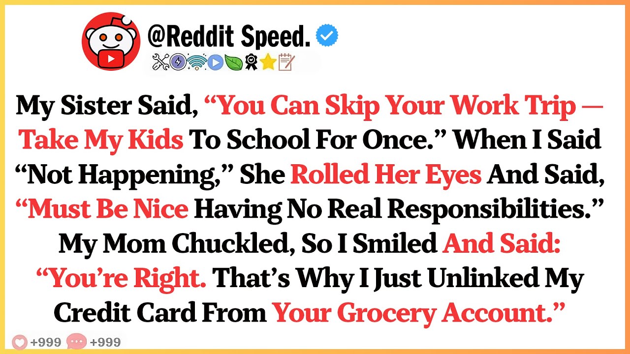 My Sister Said, “You Can Skip Your Work Trip — Take My Kids To School For...