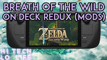 「Steam Deck」 Breath of the Wild REDUX - Modding BOTW DIRECTLY on Steam Deck with BCML!