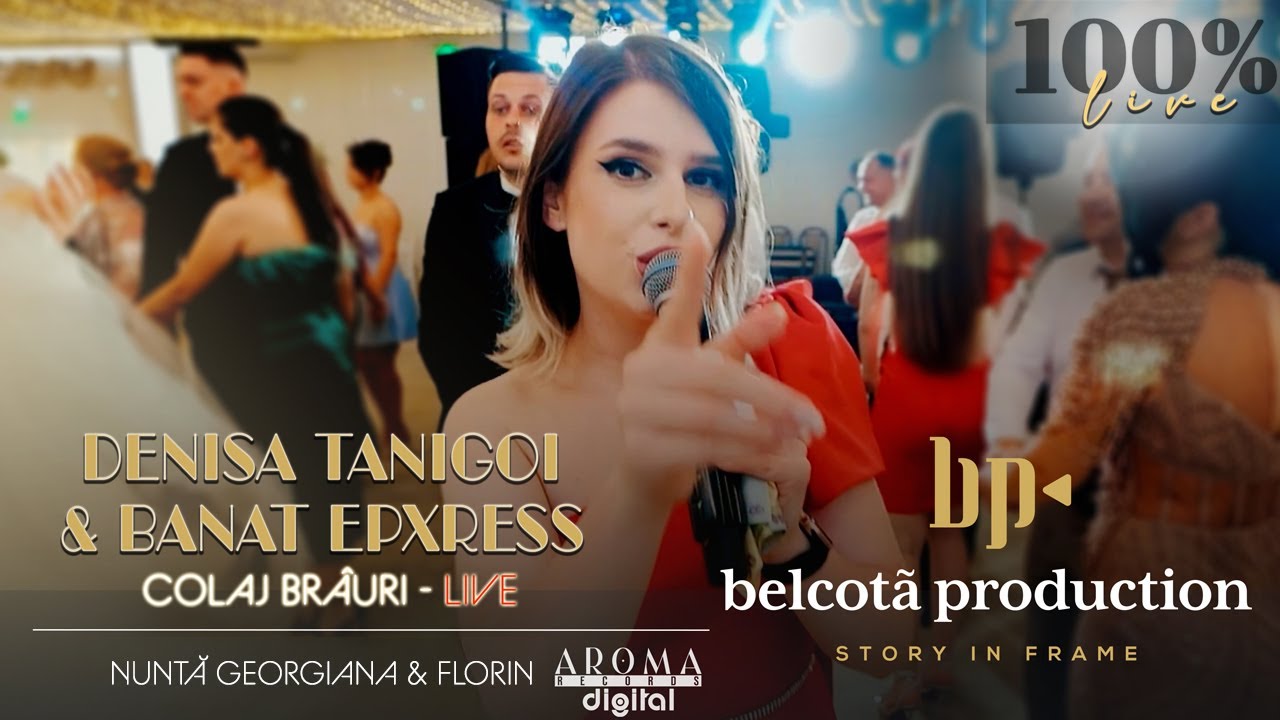 Denisa Tanigoi & Banat Express - Colaj Brauri | Nunta Georgiana & Florin