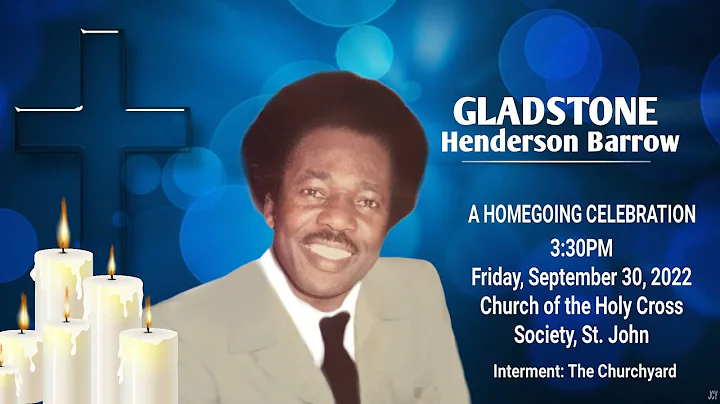 A Service of Thanksgiving for the life of Gladston...