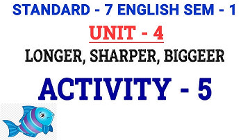 Std 7 English sem 1 unit 4 activity 5
