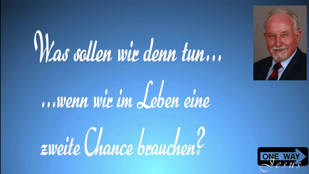 Wenn wir im Leben eine zweite Chance brauchen - Winrich Scheffbuch