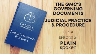 Judicial Practice & Procedure  Episode 1 (Transitional Book of Doctrines & Discipline Series)