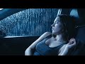 Cozy Rain Sounds for Deep Sleep in Car | Heavy Rain Ambience and Calm Thunder Sounds