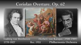 Beethoven: Coriolan Overture, Karajan & The Phil (1953) ベートーヴェン 序曲「コリオラン」カラヤン