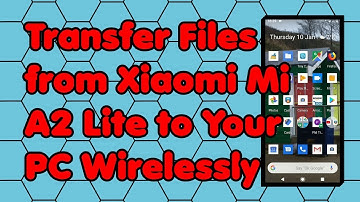 Transfer Files from Xiaomi Mi A2 Lite to Your PC Wirelessly with Mi Drop