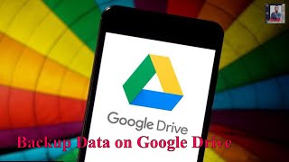 Backup Your Data on Google Drive #android #android10 #googledrive #android11&12