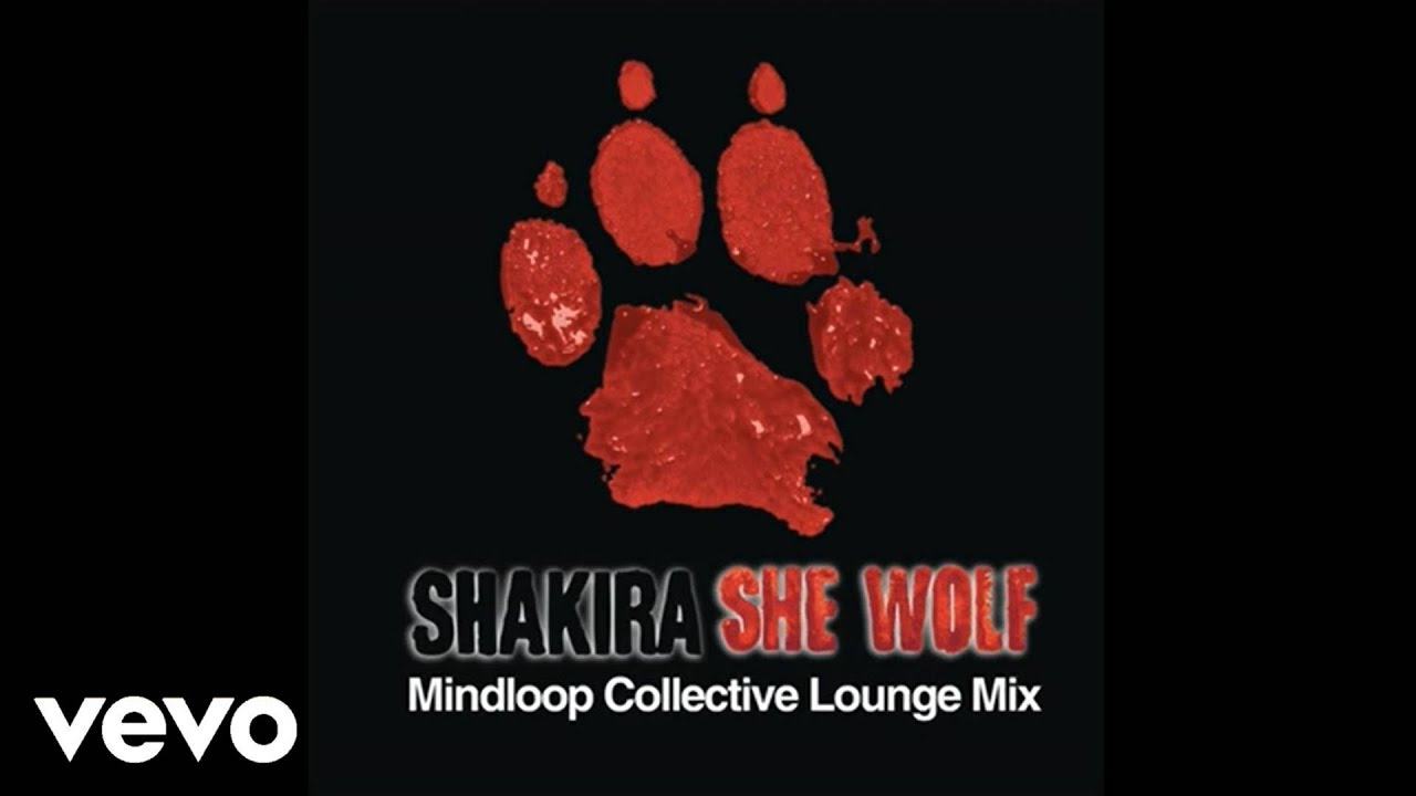 ⁣Shakira - She Wolf (Mindloop Collective Lounge Mix) (Official Audio)