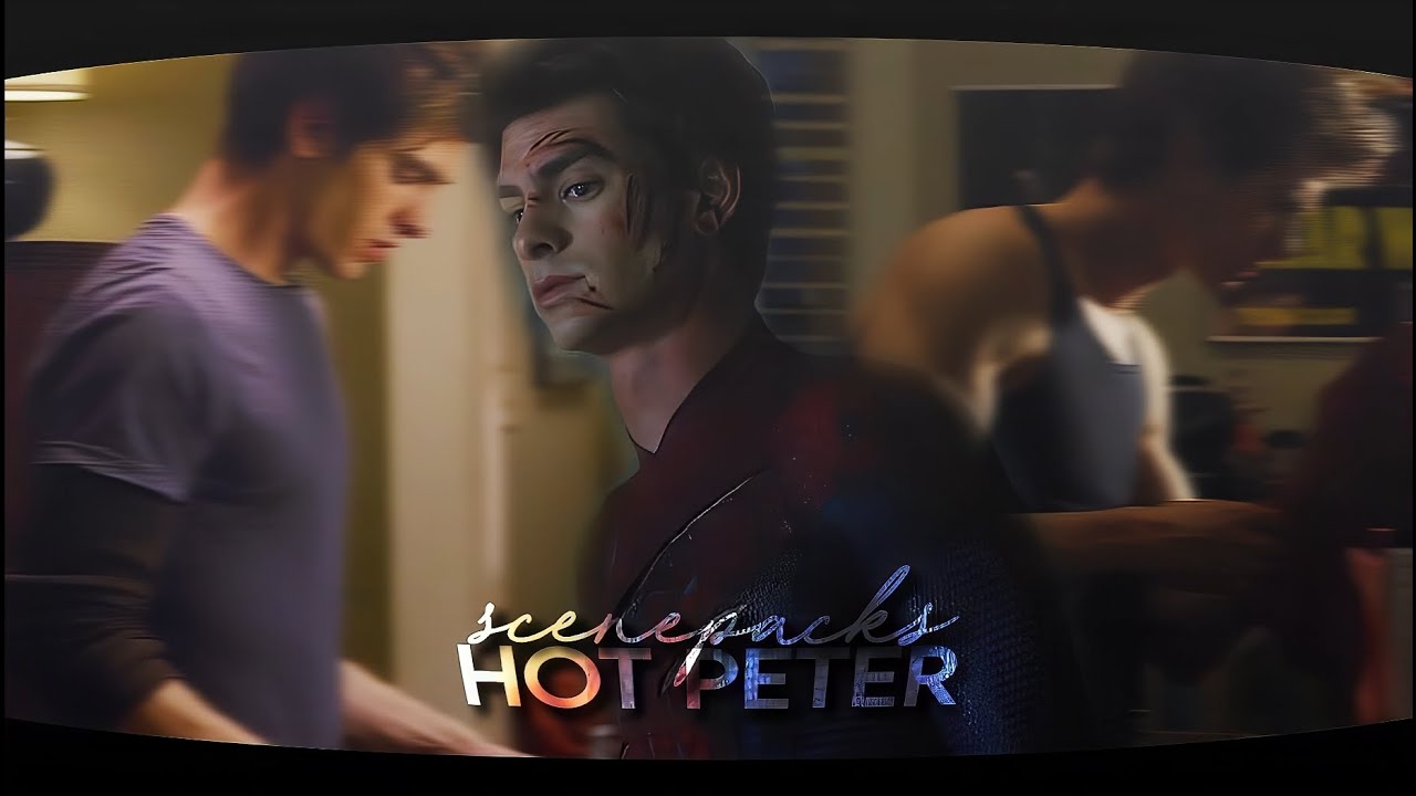 hot/badass peter parker(tasm) scenepack! | logoless + 4k | with and without twixtor