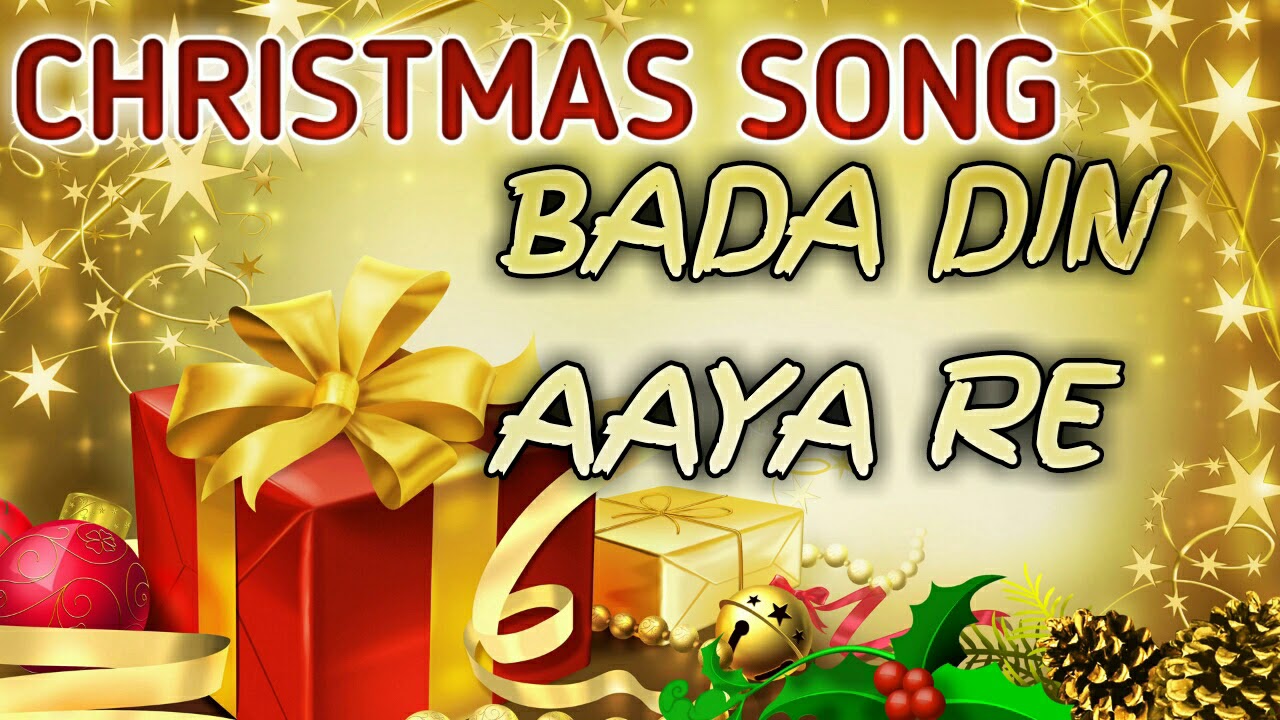 Bada din aaya re khusiya laya re  Hindi Christmas song 2020 