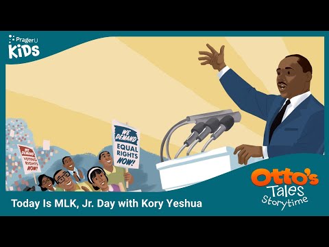 Storytime: Otto's Tales — Today Is MLK, Jr. Day with Kory Yeshua