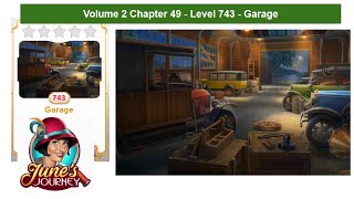 June's Journey - Volume 2 - Chapter 49 - Level 743 - Garage - Complete Gameplay, in order)