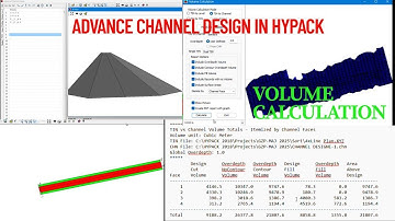 ADVANCE CHANNEL DESIGN IN HYPACK AND VOLUME CALCULATION