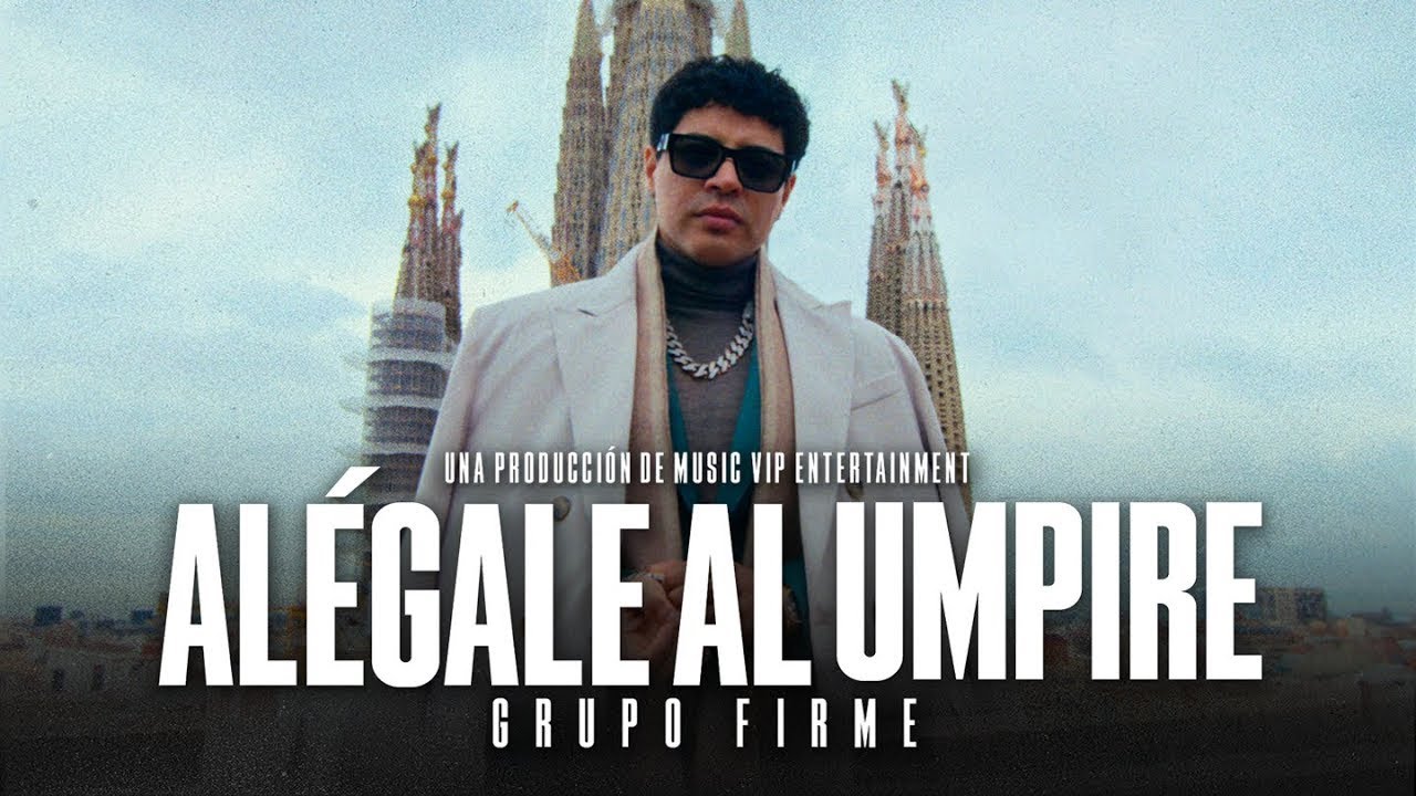 Grupo Firme - Alégale Al Umpire Grupo Firme - Alégale Al Umpire
