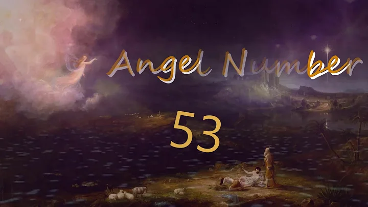 angel number 53 | Meanings & Symbolism