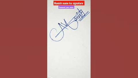 Manish name ka signature,how to make a sign, signature kaise karen,#viral #trending #sign #shorts
