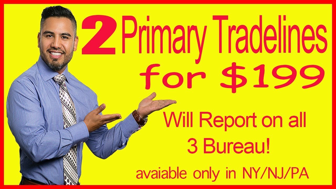 WHERE TO BUY & HOW TO POST PRIMARY TRADELINES