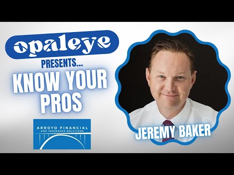 Know Your Pros: Jeremy Baker of Arroyo Financial & Insurance Solutions