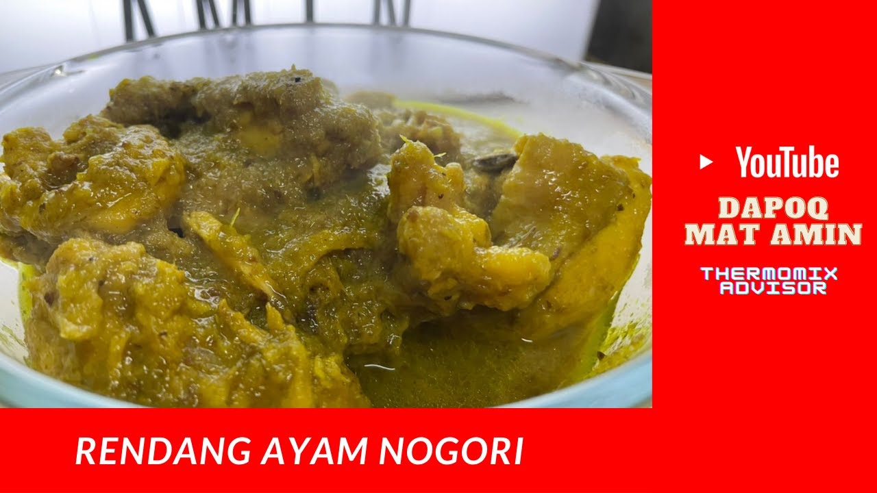 Rendang Ayam Nogori Tm6 Thermomix 6 Youtube
