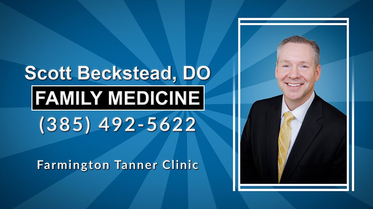 A Day in the Life of a Medical Doctor, Dr  Scott Beckstead at the Farmington Tanner Clinic