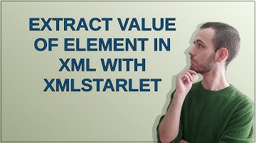 Unix: Extract value of element in XML with xmlstarlet